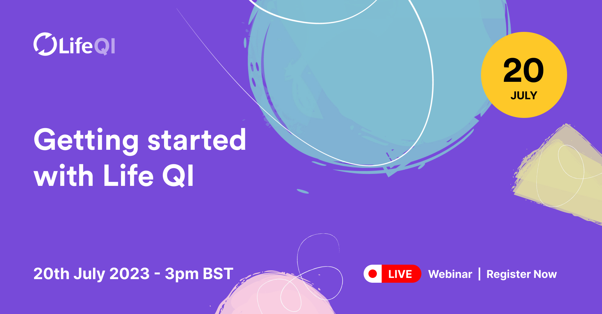 Getting Started with Life QI inar